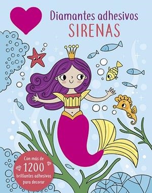 Diamantes adhesivos. Sirenas | 9788491457640 | Wade, Sarah | Librería Castillón - Comprar libros online Aragón, Barbastro