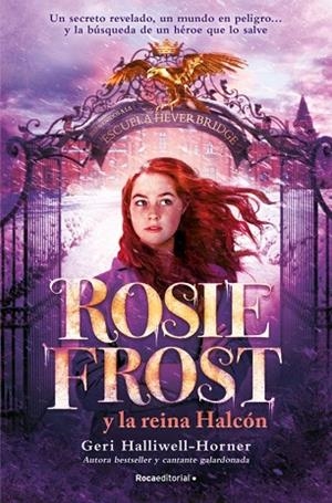 Rosie Frost y la reina Halcón | 9791387517014 | Halliwell-Horner, Geri | Librería Castillón - Comprar libros online Aragón, Barbastro