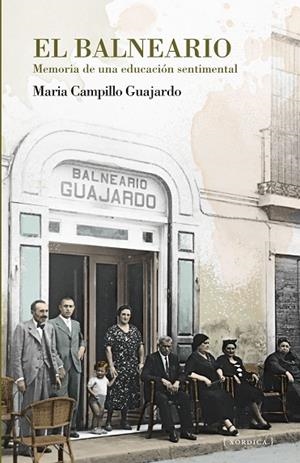 El balneario | 9788416461660 | Campillo Guajardo, Maria | Librería Castillón - Comprar libros online Aragón, Barbastro