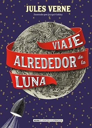 Viaje alrededor de la luna | 9788415618850 | Verne, Julio | Librería Castillón - Comprar libros online Aragón, Barbastro