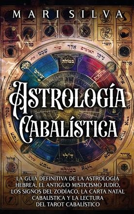 Astrología cabalística | 9781638183587 | Mari Silva | Librería Castillón - Comprar libros online Aragón, Barbastro