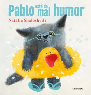 Pablo está de mal humor | 9788413433240 | Shaloshvili, Natalia | Librería Castillón - Comprar libros online Aragón, Barbastro