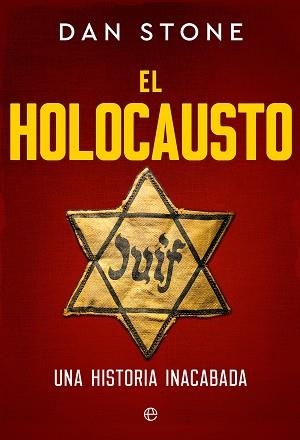 El Holocausto | 9788413849737 | Stone, Dan | Librería Castillón - Comprar libros online Aragón, Barbastro
