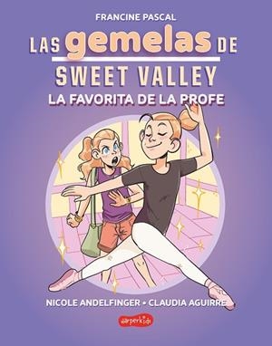 Las gemelas de Sweet Valley: La favorita de la profe (Libro 2) | 9788419802682 | Pascal, Francine | Librería Castillón - Comprar libros online Aragón, Barbastro