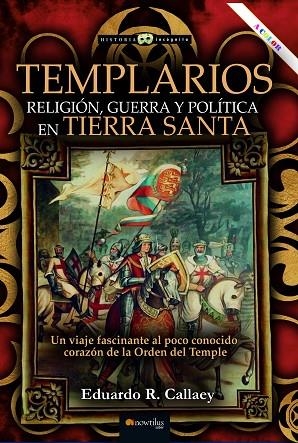 Templarios | 9788413055152 | Eduardo R. Callaey | Librería Castillón - Comprar libros online Aragón, Barbastro
