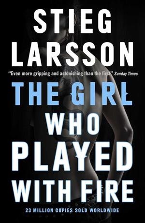 The Girl who Played with Fire | 9780857054043 | Larsson, Stieg | Librería Castillón - Comprar libros online Aragón, Barbastro
