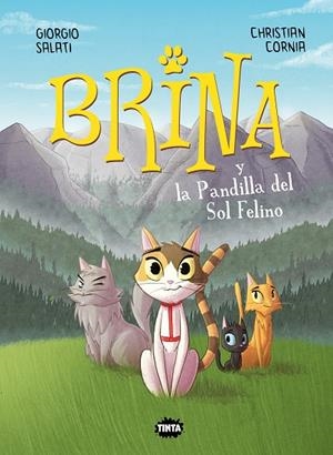 Brina y la Pandilla del Sol Felino | 9788491427780 | Giorgio Salati | Librería Castillón - Comprar libros online Aragón, Barbastro