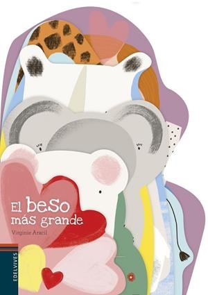 El beso más grande | 9788414023334 | Aracil, Virginie | Librería Castillón - Comprar libros online Aragón, Barbastro