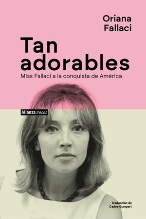 Tan adorables | 9788411488792 | Fallaci, Oriana | Librería Castillón - Comprar libros online Aragón, Barbastro
