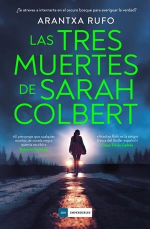 Las tres muertes de Sarah Colbert | 9788419834836 | Rufo, Arantxa | Librería Castillón - Comprar libros online Aragón, Barbastro