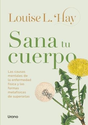 Sana tu cuerpo (Vintage) | 9788418714702 | Hay, Louise | Librería Castillón - Comprar libros online Aragón, Barbastro