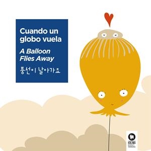 Cuando un globo vuela | 9788410209480 | Baigorri, Ainhoa | Librería Castillón - Comprar libros online Aragón, Barbastro