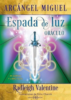 Arcángel Miguel. Espada de luz. Oráculo | 9788417851972 | Valentine, Radleigh | Librería Castillón - Comprar libros online Aragón, Barbastro