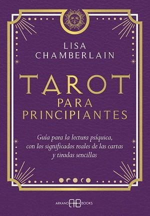 Tarot para principiantes | 9788419510341 | Chamberlain, Lisa | Librería Castillón - Comprar libros online Aragón, Barbastro