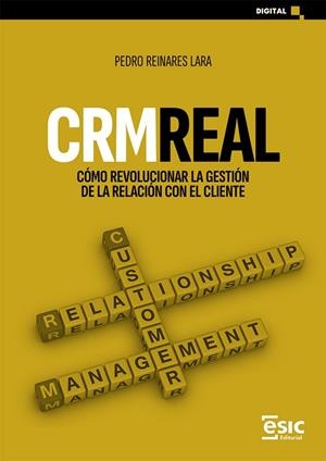 CRM real | 9788411921107 | Reinares Lara, Pedro | Librería Castillón - Comprar libros online Aragón, Barbastro