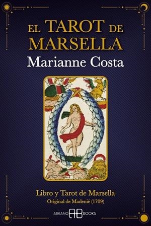 El Tarot de Marsella | 9788419510228 | Costa, Marianne | Librería Castillón - Comprar libros online Aragón, Barbastro