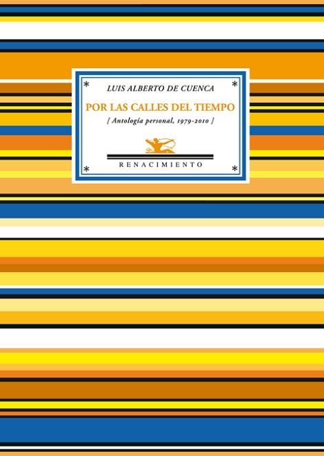 Por las calles del tiempo | 9788484726395 | Cuenca, Luis Alberto de | Librería Castillón - Comprar libros online Aragón, Barbastro