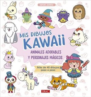 Mis dibujos Kawaii | 9788498747560 | Jezewski, Mayumi | Librería Castillón - Comprar libros online Aragón, Barbastro