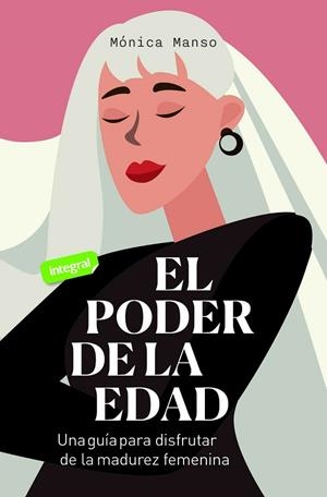 El poder de la edad | 9788491181033 | Manso Benedicto, Mónica | Librería Castillón - Comprar libros online Aragón, Barbastro