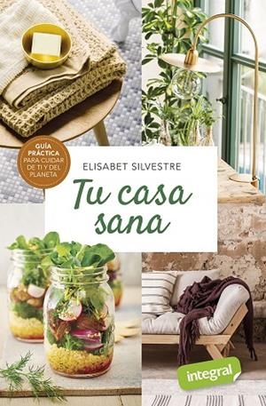 Tu casa sana | 9788491181903 | Silvestre, Elisabet | Librería Castillón - Comprar libros online Aragón, Barbastro