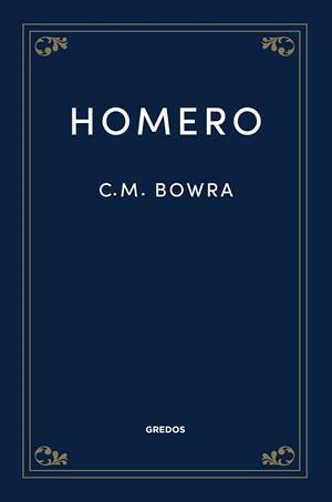 Homero | 9788424940164 | Bowra, C. M. | Librería Castillón - Comprar libros online Aragón, Barbastro