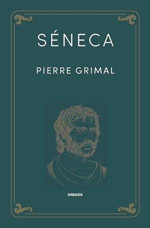 Séneca | 9788424940287 | Grimal, Pierre | Librería Castillón - Comprar libros online Aragón, Barbastro