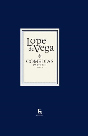 Comedias. Parte XIII (2 vols.) | 9788424926342 | de Vega, Lope | Librería Castillón - Comprar libros online Aragón, Barbastro