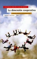 DIMENSION COOPERATIVA, LA | 9788474268430 | GARCIA, JORDI; VIA, JORDI, XIRINACS, LLUIS M. | Librería Castillón - Comprar libros online Aragón, Barbastro