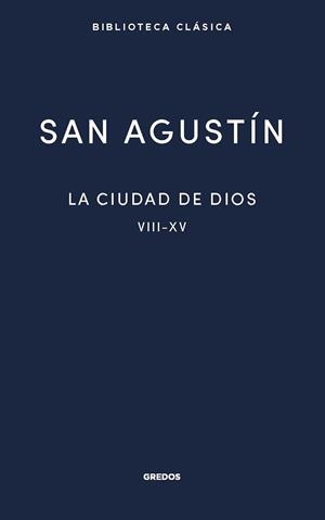 La ciudad de Dios II. Libros VIII - XV | 9788424939564 | San Agustín | Librería Castillón - Comprar libros online Aragón, Barbastro