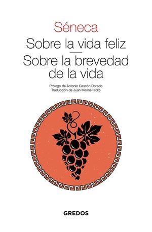 Sobre la vida feliz. Sobre la brevedad de la vida | 9788424939601 | Séneca | Librería Castillón - Comprar libros online Aragón, Barbastro