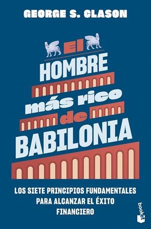 El hombre más rico de Babilonia | 9788408298601 | Clason, George S. | Librería Castillón - Comprar libros online Aragón, Barbastro