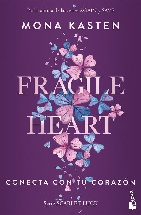 Fragile Heart. Conecta con tu corazón | 9788408299738 | Kasten, Mona | Librería Castillón - Comprar libros online Aragón, Barbastro