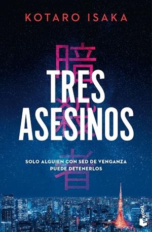 Tres asesinos | 9788423365760 | Isaka, Kotaro | Librería Castillón - Comprar libros online Aragón, Barbastro