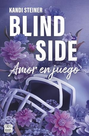 Blind Side | 9788408300359 | Steiner, Kandi | Librería Castillón - Comprar libros online Aragón, Barbastro