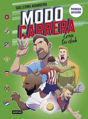 Modo carrera 3. Primera división | 9788408297437 | Aramberri, Guillermo | Librería Castillón - Comprar libros online Aragón, Barbastro