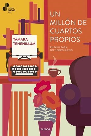 Un millón de cuartos propios | 9788449343391 | Tenenbaum, Tamara | Librería Castillón - Comprar libros online Aragón, Barbastro