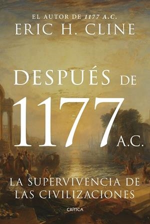 Después de 1177 a. C. | 9788491997177 | Cline, Eric H. | Librería Castillón - Comprar libros online Aragón, Barbastro