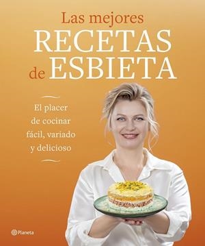 Las mejores recetas de Esbieta | 9788408292708 | Esbieta | Librería Castillón - Comprar libros online Aragón, Barbastro