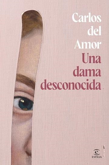 Una dama desconocida | 9788467072679 | Amor, Carlos del | Librería Castillón - Comprar libros online Aragón, Barbastro