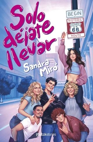 Solo déjate llevar | 9788408299660 | Miró, Sandra | Librería Castillón - Comprar libros online Aragón, Barbastro
