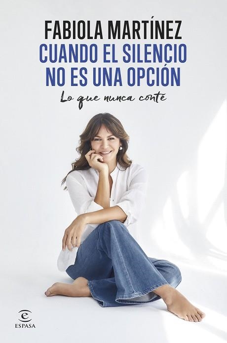 Cuando el silencio no es una opción | 9788467075779 | Martínez, Fabiola | Librería Castillón - Comprar libros online Aragón, Barbastro