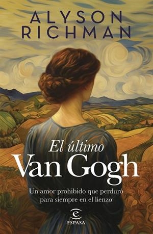 El último Van Gogh | 9788467076103 | Richman, Alyson | Librería Castillón - Comprar libros online Aragón, Barbastro