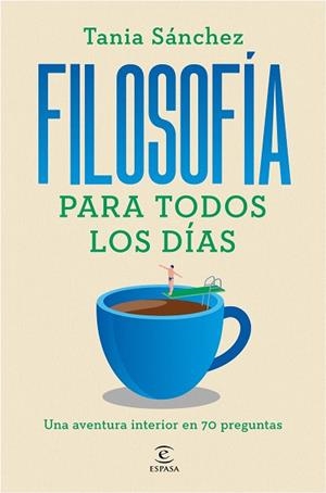 Filosofía para todos los días | 9788467076141 | Sánchez, Tania | Librería Castillón - Comprar libros online Aragón, Barbastro