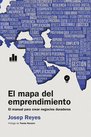 El mapa del emprendimiento | 9788498755879 | Reyes, Josep | Librería Castillón - Comprar libros online Aragón, Barbastro