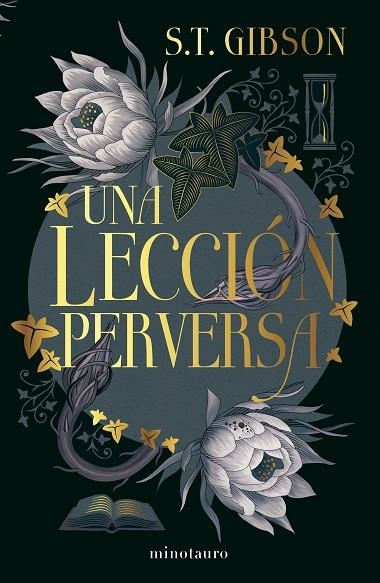 Una lección perversa | 9788445019085 | Gibson, S.T. | Librería Castillón - Comprar libros online Aragón, Barbastro