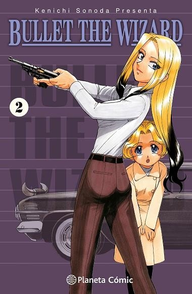 Bullet The Wizard nº 02/02 | 9788411617062 | Sonoda, Kenichi | Librería Castillón - Comprar libros online Aragón, Barbastro