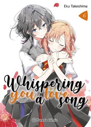Whispering you a Love Song nº 06 | 9788411617314 | Takeshima, Eku | Librería Castillón - Comprar libros online Aragón, Barbastro