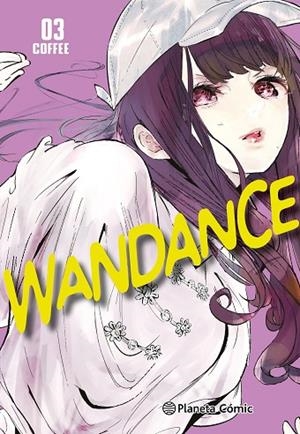 Wandance nº 03 | 9788411617918 | Coffee | Librería Castillón - Comprar libros online Aragón, Barbastro
