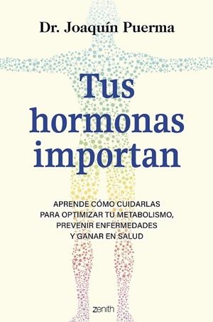 Tus hormonas importan | 9788408299349 | Puerma, Joaquín | Librería Castillón - Comprar libros online Aragón, Barbastro