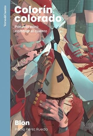 Colorín colorado | 9788403522800 | Pérez Rueda (Blon), Pablo | Librería Castillón - Comprar libros online Aragón, Barbastro